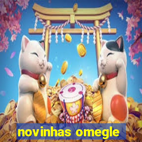 novinhas omegle